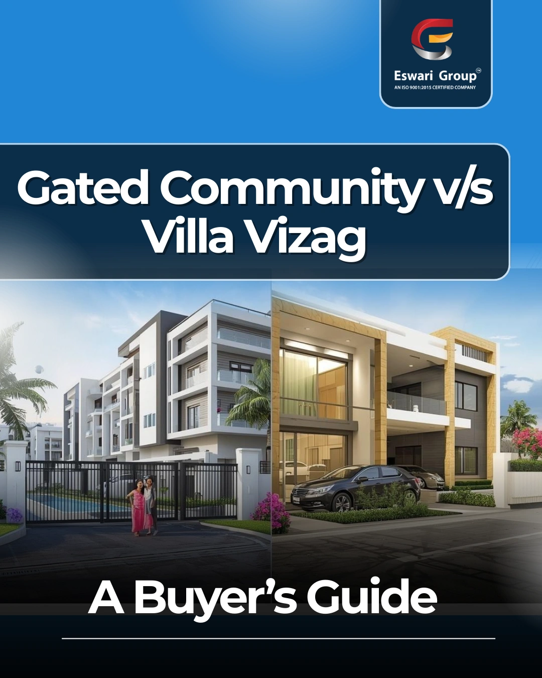 Gated_Community_vs_Villa_Vizag